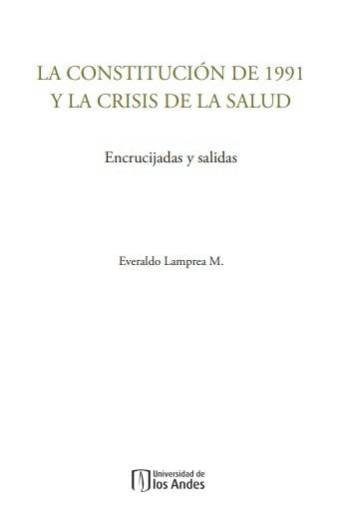 La constitución de 1991 y la crisis de la salud