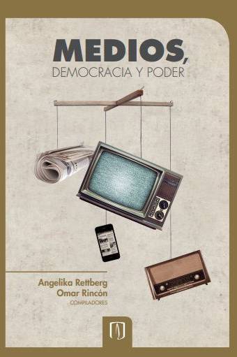 Medios, democracia y poder