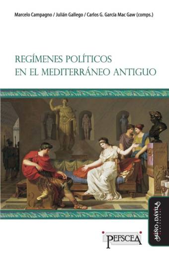 Regímenes políticos en el Mediterráneo Antiguo *