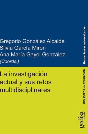 La investigación actual y sus retos multidisciplinares