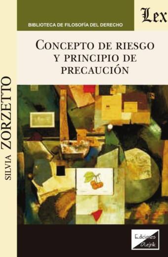 Concepto de riesgos y principio de precaución