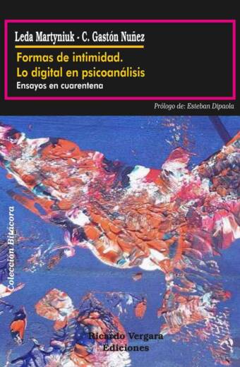 Formas de intimidad: lo digital en psicoanálisis
