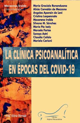 La clínica Psicoanalítica en épocas del Covid-19