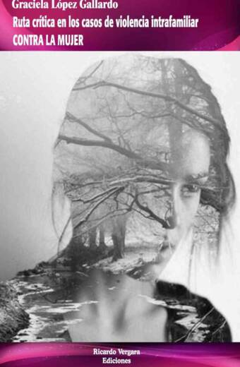 Ruta crítica en los casos de violencia intrafamiliar contra la mujer