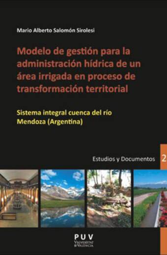 Modelo de gestión para la administración híbrica de un área irrigada en proceso de transformación territorial