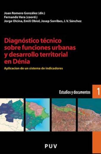 Diagnóstico técnico sobre funciones urbanas y desarrollo territorial en Dénia