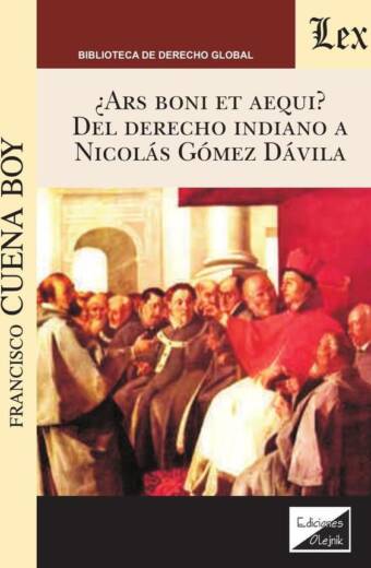 Ars boni et aequi? Del derecho indiano