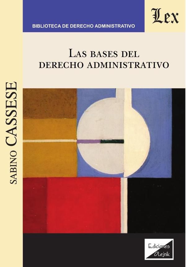 Bases del derecho administrativo, Las