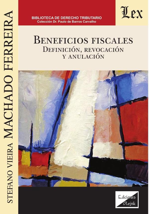 Beneficios fiscales. Definición, revocación
