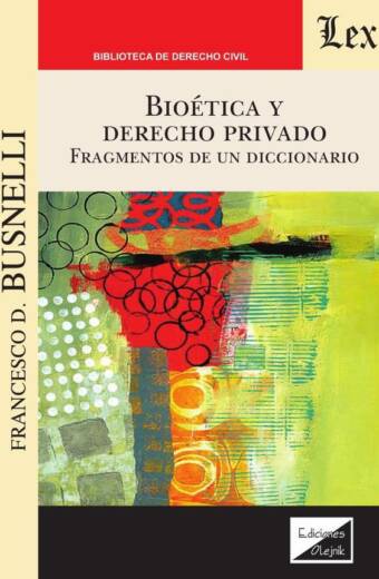 Bioética y derecho privado. Fragmentos de un diccionario