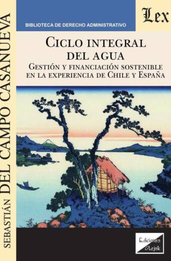 Ciclo integral del agua. Gestión y financiación