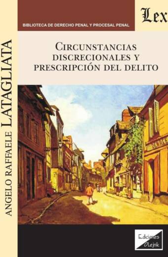 Circunstancias discrecionales y prescripción del delito