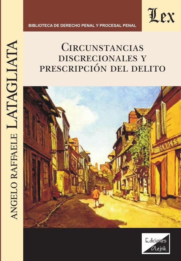 Circunstancias discrecionales y prescripción del delito