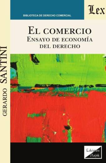 Comercio. Ensayo de economía del derecho