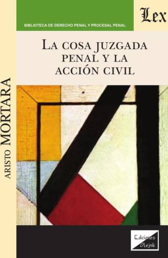 Cosa juzgada penal y la acción civil