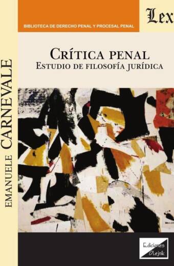 Crítica penal. Estudio de filosofía jurídica