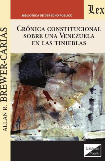 Crónica constitucional sobre una Venezuela en las tinieblas