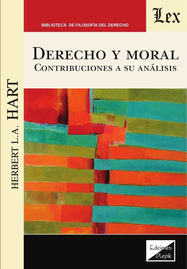 Derecho y moral. Contribuciones a su análisis