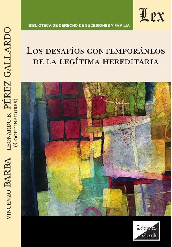 Desafíos contemporáneos de la legítima hereditaria