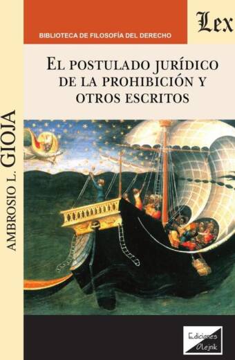 Postulado jurídico de la prohibición y otros