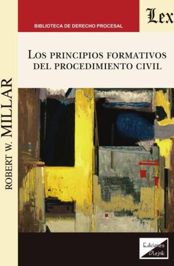 Principios formativos del procedimiento civil, Los