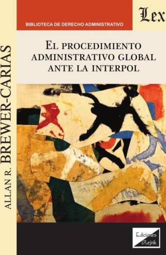 Procedimiento administrativo global ante la Interpol