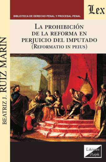 Prohibición de la reforma en perjuicio del imputado