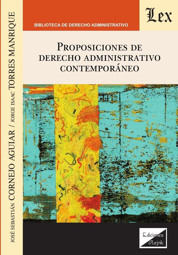Proposiciones de derecho administrativo contemporáneo