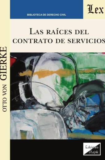 Raíces del contrato de servicios, Las