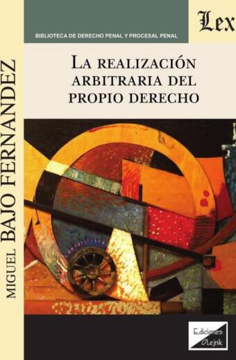 Realización arbitraria del propio derecho, la