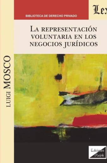 Representación voluntaria en los negocios jurídicos
