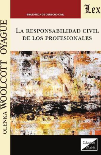 Responsabilidad civil de los profesionales, La
