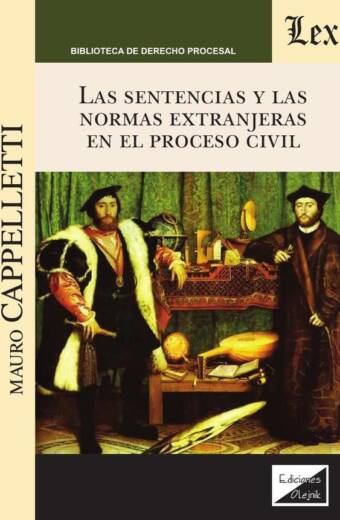 Sentencias y las normas extranjeras en el proceso civil, las