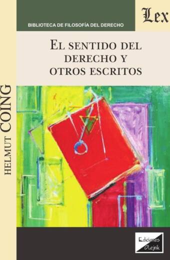 Sentido del derecho y otros escritos