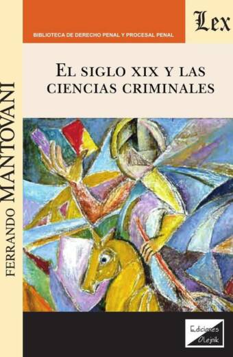 Siglo XIX y las ciencias criminales