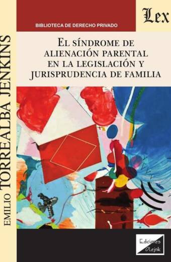 Sindrome de alienacion parental en la legislación