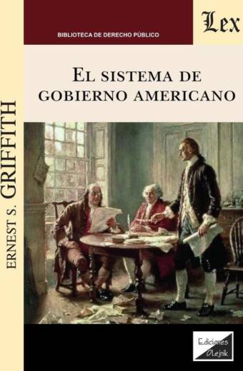 Sistema de gobierno americano, El