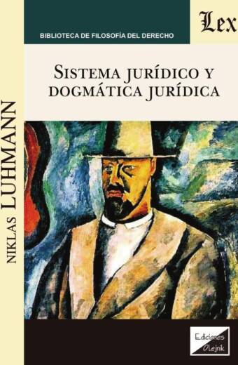 Sistema jurídico y dogmática jurídica