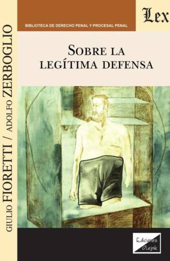 Sobre la legítima defensa