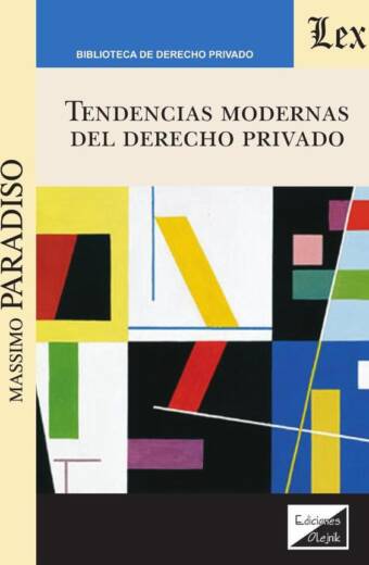 Tendencias modernas del derecho privado
