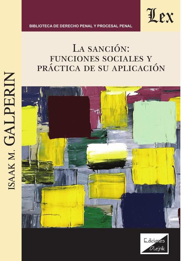 Sanción. Funciones sociales y práctica de su aplicación
