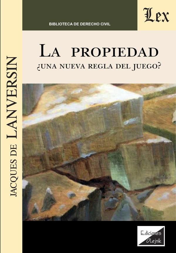 Propiedad. Una nueva regla del juego