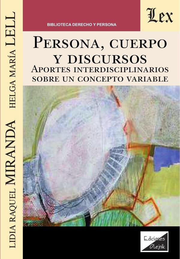 Persona, cuerpo y discursos
