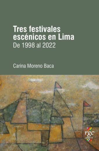 Tres festivales escénicos en Lima