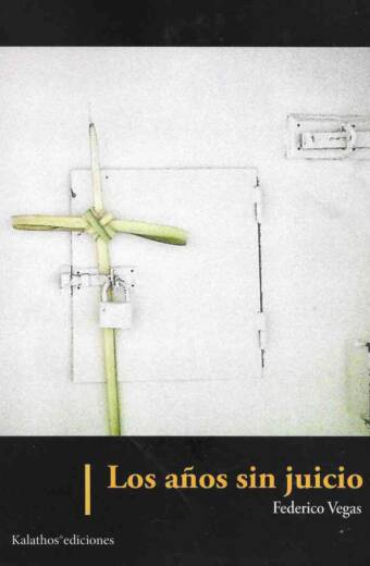 Los años sin juicio