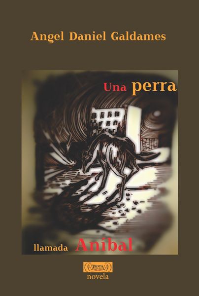 Una perra llamada Aníbal