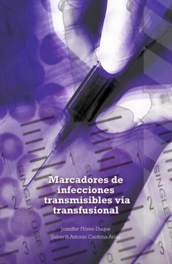 Marcadores de infecciones transmisibles vía transfusional