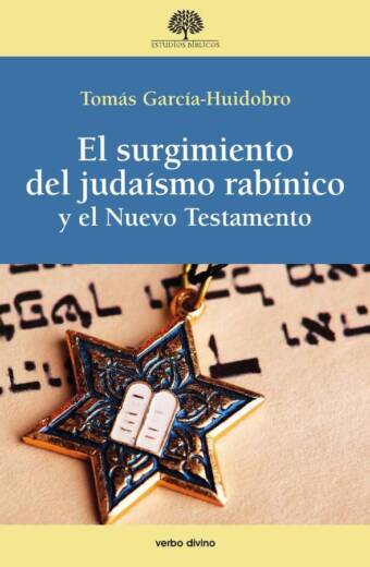 El surgimiento del judaísmo rabínico y el Nuevo Testamento
