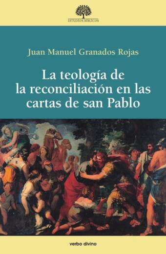 La teología de la reconciliación en las cartas de san Pablo