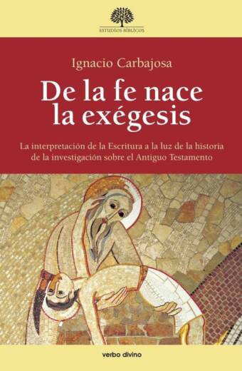 De la fe nace la exégesis